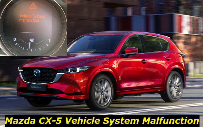 Mazda cx-5 vehicle system malfunction